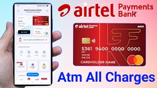 Airtel Payment Bank Atm card All Charges 🔥 2024 हिंदी में l Physical Atm card Airtel Payment Bank [upl. by Brewster]