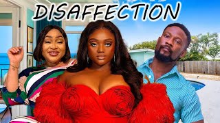 DISAFFECTION NEW TRENDING MOVIE  NGOZI OKEZIECHIOMA NWOSUONNY MICHEAL LATEST NOLLYWOOD MOVIE [upl. by Ibib]