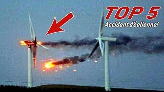 Top 5 Accident d’éolienne DESINTEGRATION de l’éolienne2018 [upl. by Ardine193]