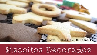 BISCOITO DECORADOS  A MELHOR MASSA E COMO FAZER GLACÊ REAL CASEIRO 🎄 BELLARIA CHOCOLATIER  Parte 1 [upl. by Maxi]