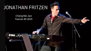 Jonathan Fritzén  Chiang Mai Jazz Festival5 2015 [upl. by Gaskin]