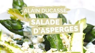 Recette de SALADE DASPERGES par ALAIN DUCASSE [upl. by Elma997]