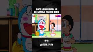 Nobita dùng virus đua đòi biến váy ngắn thành xu hướng ✨ PHẦN CUỐI senshorts doraemon shorts [upl. by Noach]