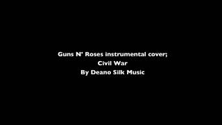 Civil War Guns N Roses instrumental cover [upl. by Carver529]