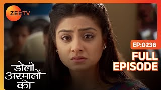 Urmi गयी police station Shaurya को पाने को  Doli Armaanon Ki  Full Ep 236  ZEE TV [upl. by Anselm]