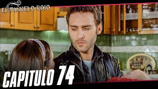 El Pañuelo Rojo Capitulo 74 Completo [upl. by Ongun]