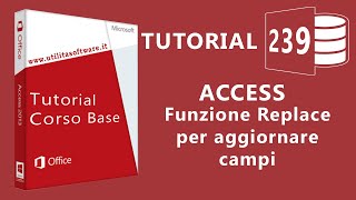 Access Funzione Replace per aggiungere uns stringa a vari records  Tutorial 239 [upl. by Eelyma]