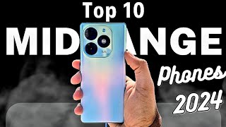 Top 10 Best MIDRANGE Phones 2024 [upl. by Zendah]