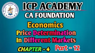 CA FOUNDATION ECONOMICS NEW SYLLABUS 2024  CH 4  Part 12 🔥 [upl. by Sandell]