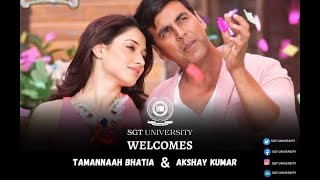 Akshay Kumar amp Tamanna Bhatia at SGT Private University Gurgaon amp Delhi NCR [upl. by Sabella]