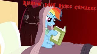 Rainbow Dash reads Cupcakes [upl. by Biddick]