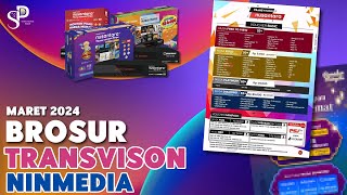 SPECIAL PROMO Paket Baru NInmedia Di Transvision  UPDATE Flyer TRANSVISION NUSANTARA HD Maret 2024 [upl. by Hyrup71]