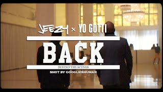 Jeezy  Back feat Yo Gotti Behind The Scenes Video [upl. by Akieluz]