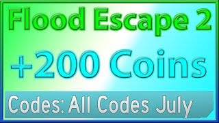 All Codes for Flood Escape 2 200 Coins  2019 July [upl. by Deerdre736]