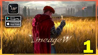 Lineage W Gameplay Walkthrough Android iOS  Part 1 [upl. by Yespmed]