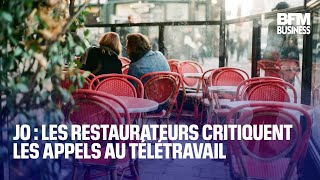 JO  les restaurateurs critiquent les appels au télétravail [upl. by Jacob]