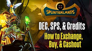 Splinterlands Buying Selling and Exchanging DEC SPS amp Credits [upl. by Shelby]