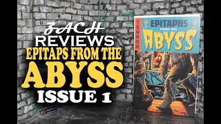 Zach Reviews Epitaphs from the Abyss Issue 1 EC Comics The Movie Castle [upl. by Acker313]