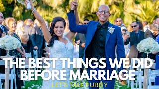 Lets Talk Purity  Episode 66 THE BEST THINGS WE DID BEFORE MARRIAGE [upl. by Pearlstein]