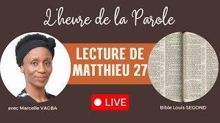 LECTURE DE MATTHIEU 27  Marcelle VAGBA [upl. by Floria]