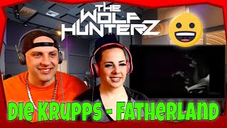 Die Krupps  Fatherland  THE WOLF HUNTERZ Reactions [upl. by Lorelie355]