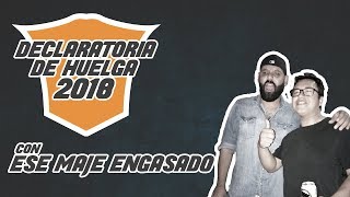 Declaratoria de Huelga USAC 2018 con ESE MAJE ENGASADO KIAMBELL [upl. by Ainoz442]