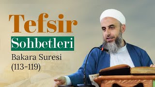 Bakara Suresi 113119 Ayetleri Tefsiri  Yusuf Öztürk Hocaefendi [upl. by Leziar]