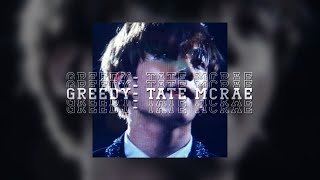 Tate McRae  greedy speed up [upl. by Sagerman156]