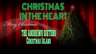 THE ANDREWS SISTERS  CHRISTMAS ISLAND [upl. by Helena974]