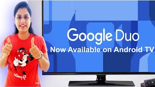 Google Duo Now Available on Android TV How to Install Google Duo on Android TV [upl. by Marcell]