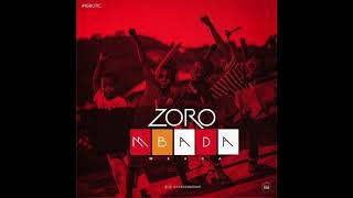 Zoro  Mbada Official Audio [upl. by Ellessig99]