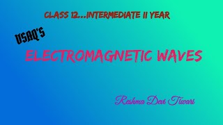 Electromagnetic wavesvery short answer questions [upl. by Phionna493]