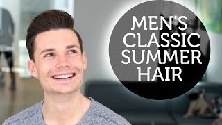 MENS CLASSIC SUMMER HAIRSTYLE ★ PROFESSIONAL HAIR INSPIRATION [upl. by Baptist]