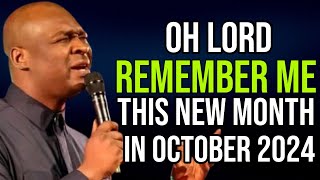 OH LORD FAVOUR ME THIS NEW MONTH IN OCTOBER 2024  APOSTLE JOSHUA SELMAN [upl. by Nike101]