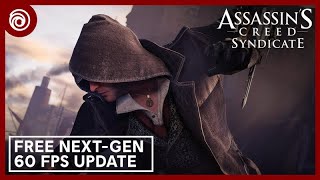 Assassins Creed Syndicate 60 FPS Update Launch Trailer [upl. by Urquhart]