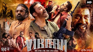 Vikram Full Movie In Hindi Dubbed  Kamal Haasan  Fahadh Faasil  Vijay Sethupathi  Review amp Facts [upl. by Aliwt]