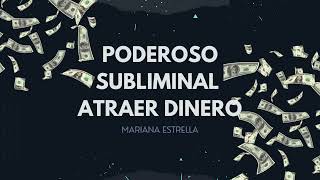 PODEROSO subliminal para atraer DINERO [upl. by Paule557]