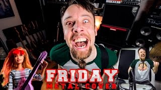 Rebecca Black  Friday metal cover by Leo Moracchioli [upl. by Nrubyar]