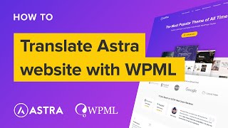 How to translate your Astra website with WPML The fastest way [upl. by Yatzeck820]