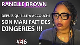 Rediff Ranelle Brown  DEPUIS QU’ELLE A EU UN BEBE SON MARI FAIT DES DINGUERIES [upl. by Yendys]