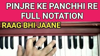 PINJRE KE PANCHHI RE FULL NOTATIONCOMPLETE ACCURATE NOTATION [upl. by Aizan802]