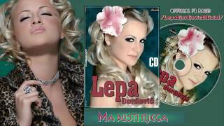 Lepa Djordjevic  Ma pusti njega  Official Audio 2006 [upl. by Aniara375]