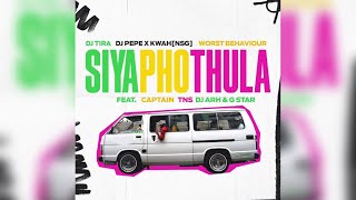 Dj Tira Dj PepexKwah NSG Worst Behaviour Feat Captain TNS Dj Arh amp G Star  Siyaphothula [upl. by Desdemona]