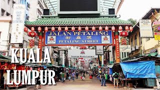 Petaling Street Kuala Lumpur Walk Around  Malaysia Reopening April 2022 [upl. by Rufus]