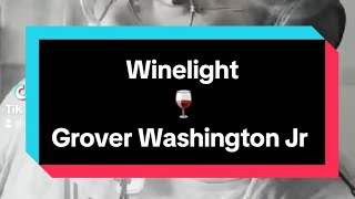 Winelight  Grover Washington Jr [upl. by Polly693]