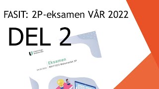 FASIT 2P  Eksamen Vår 2022  Del 2 [upl. by Daegal]