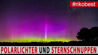 Sternschnuppen und Polarlichter in Deutschland Fotografieren das sind meine Fotos  Bildbearbeitung [upl. by Stent]