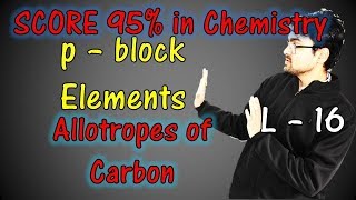 p  block  Class 11  L16 Allotropes of Carbon  By Mrityunjay Sir [upl. by Obediah]