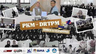 PKM  DRTPM SMKN 14 BANDUNG [upl. by Kinemod]