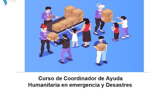 Introducción a la ayuda humanitaria en emergencias y desastres [upl. by Ellehcin]